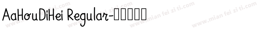 AaHouDiHei Regular字体转换
